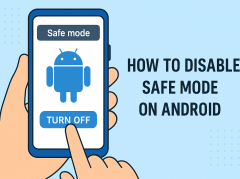 How to Disable Safe Mode on Android