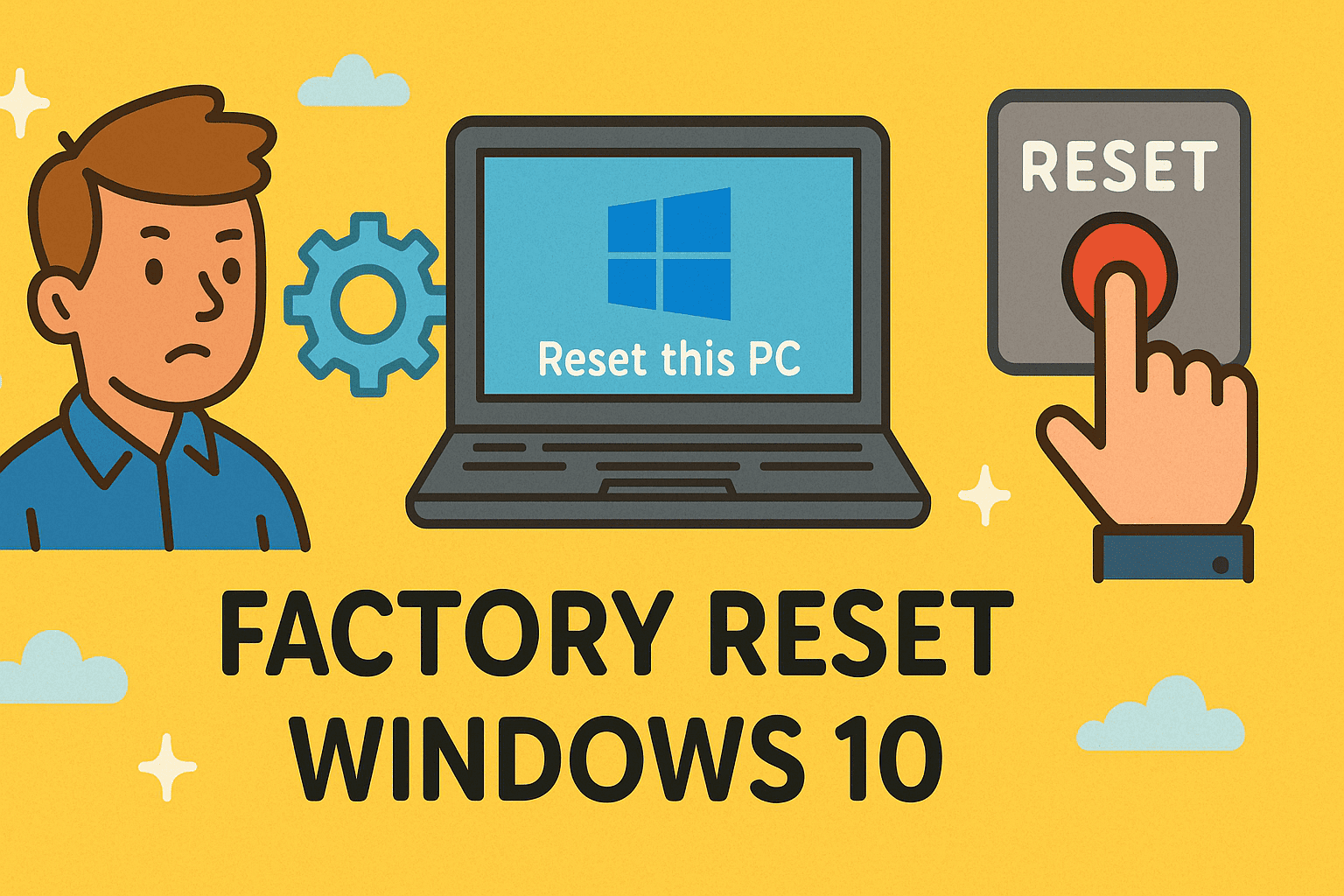 how to factory reset windows 10