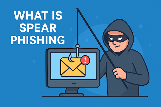 What is Spear Phishing