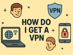 how do i get a vpn