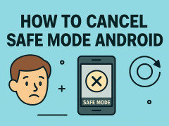 how to cancel safe mode android