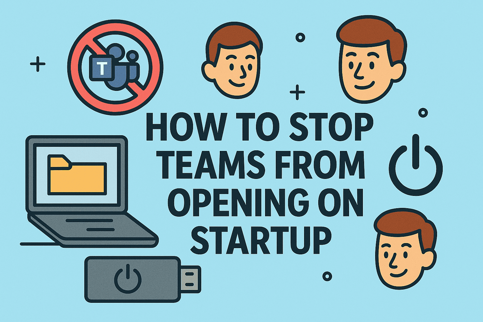 how to stop teams from opening on startup