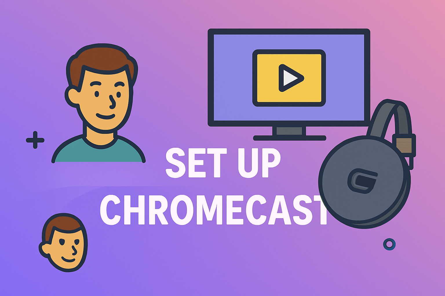 how to set up chromecast