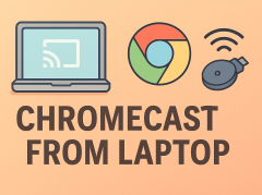 how to chromecast from laptop