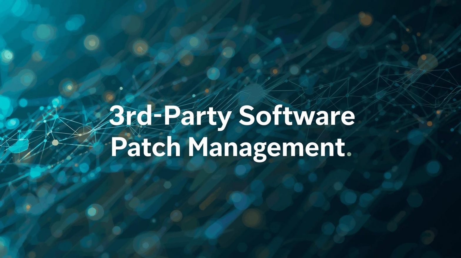 3rd party software patch management
