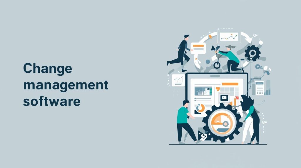 Driving IT Stability with Change Management Software