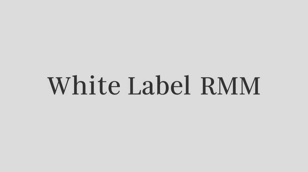 Msp Label Scaling Your MSP Business with White Label RMM Solutions