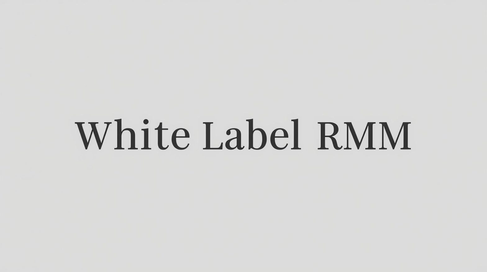 white label rmm