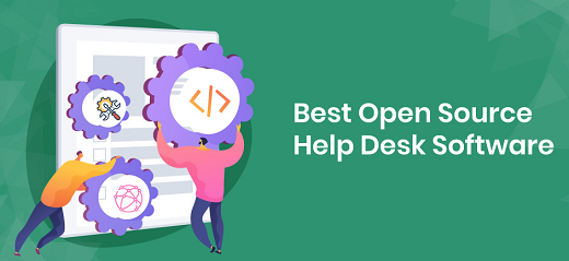 Open Source Help Desk Software